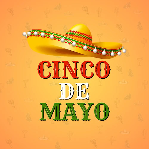 A festive sombrero above the words "Cinco de Mayo" on an orange background with faint patterns.